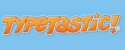 Typetastic